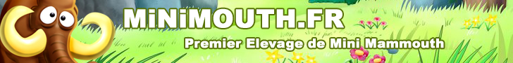 MiniMouth - Elevage de Mammouth